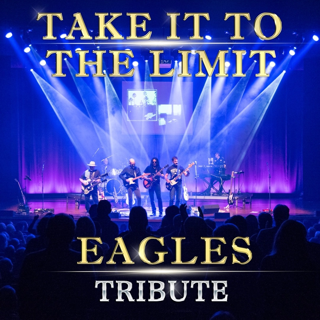 Event image for Take It To The Limit - The Music & Legacy of the Eagles