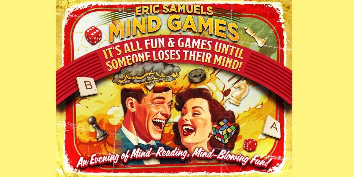 Event image for Eric Samuels : MIND GAMES