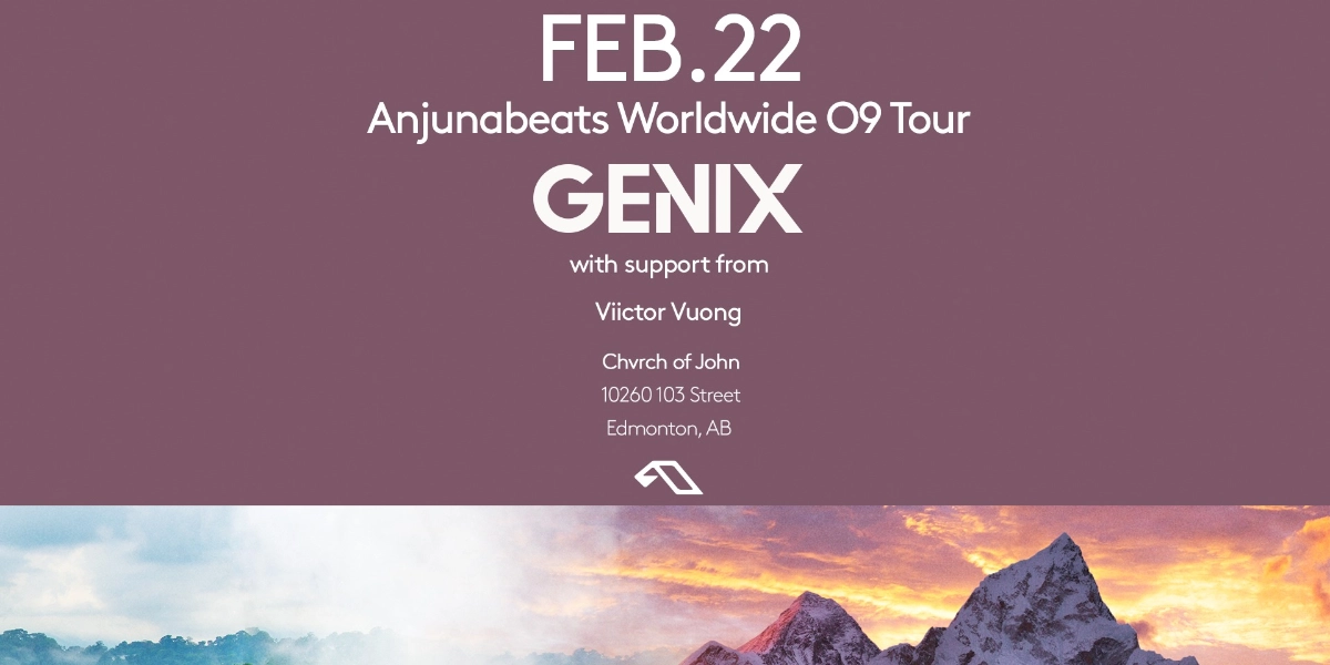 Event image for Anjunabeat Worldwide Tour - Genix / Fuzion / Chvrch / YEG