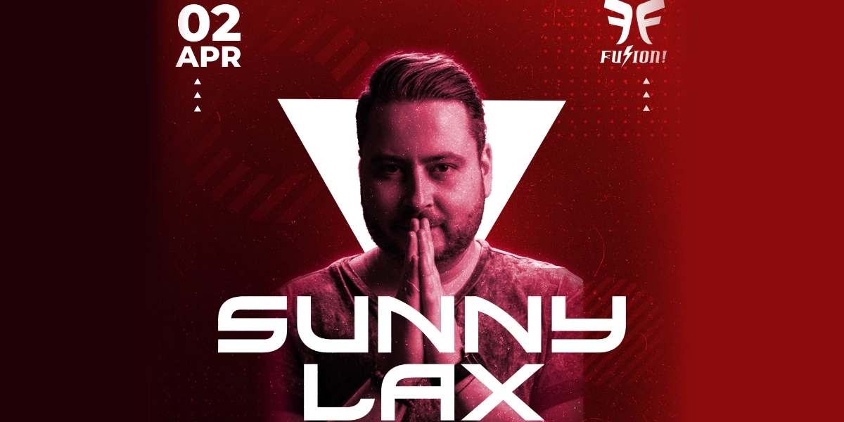 Event image for Sunny Lax / Fuzion! Entertainment / YEG