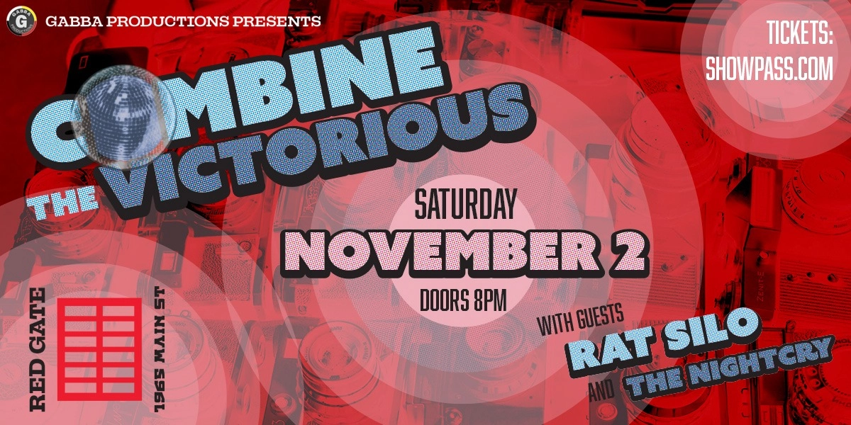 Event image for Tickets Available At The Door Combine the Victorious with Rat Silo and The NightCry