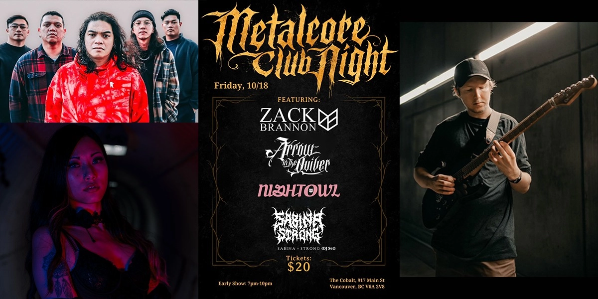 Event image for METALCORE CLUB NIGHT w Zack Brannon, Arrow in the Quiver, NIGHTOWL, DJ Sabina Strong