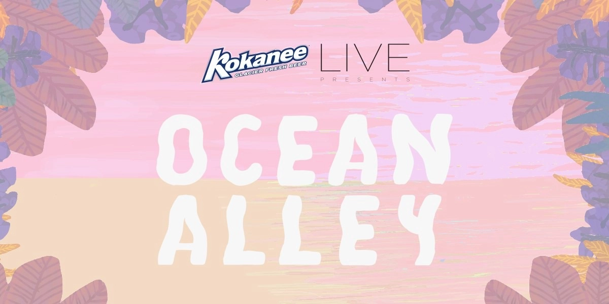 Event image for Ocean Alley - Kokanee Live