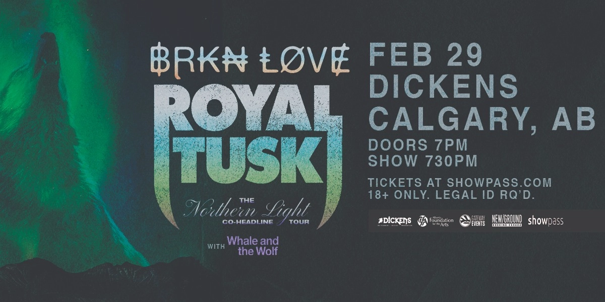 Event image for Royal Tusk & BRKN Love