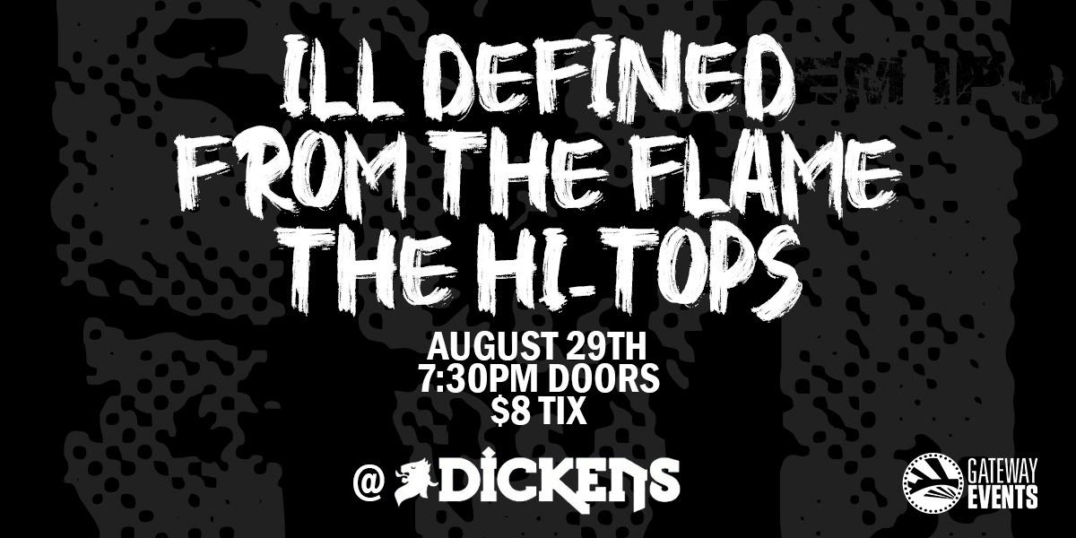Event image for Canceled: The Hi-Tops / From The Flame / Ill Defined