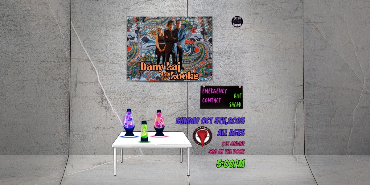 Event image for Dany Laj and The Looks w/Emergency Contact & Rat Salad