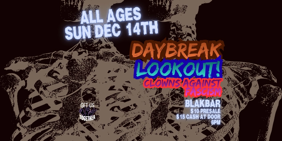 Event image for Daybreak, Look Out!, Clowns Against Fascism