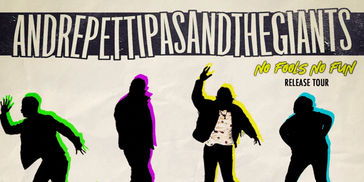 Event image for Andre Pettipas & The Giants - No Fools No Fun Album Release Tour