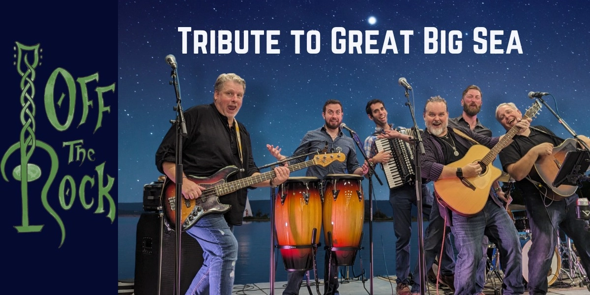 Event image for Cancelled - Off The Rock: Great Big Sea Tribute