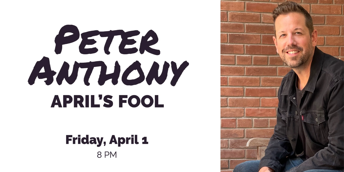 Event image for Peter Anthony: April's Fool