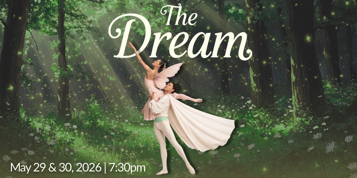 Event image for Goh Ballet Presents "The Dream"