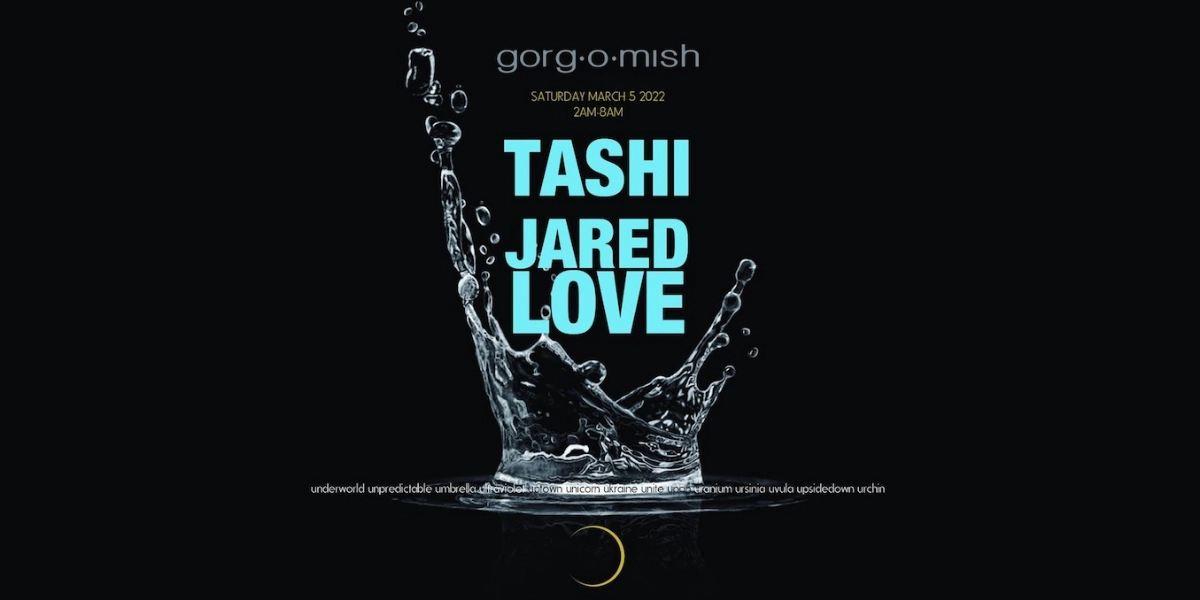 Event image for Tashi & Jared Love:: Saturday March 5th... #atgorgomish