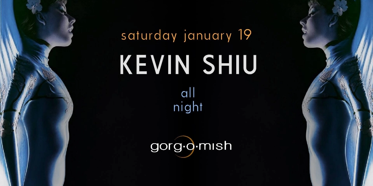 Event image for Kevin Shiu ALL NIGHT #atgorgomish