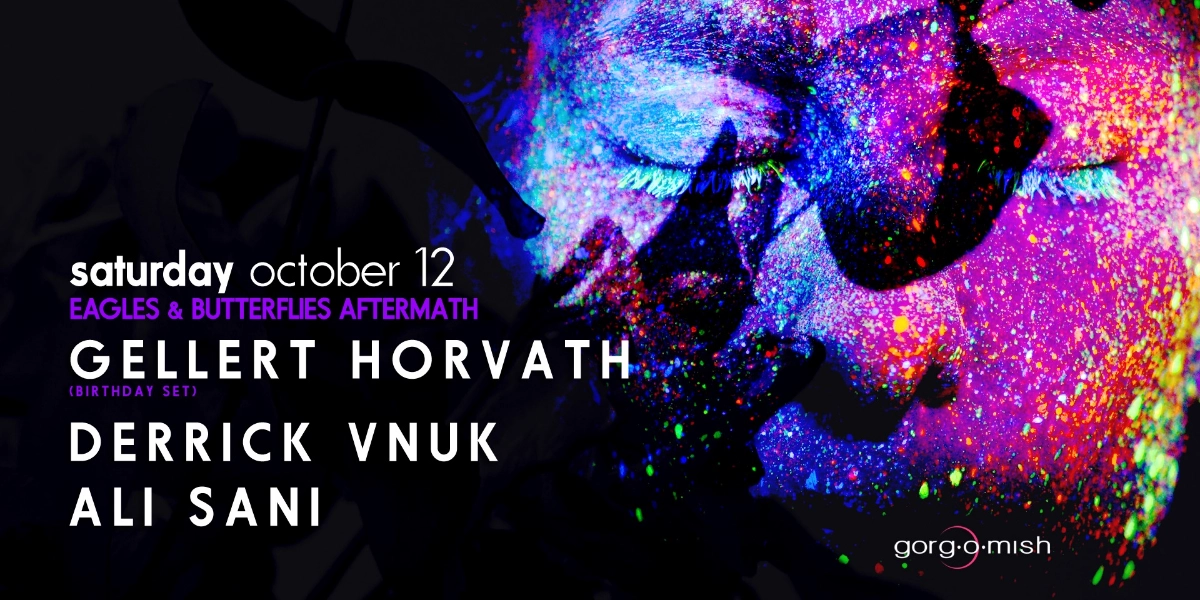 Event image for Gellert Horvath . Derrick Vnuk . Ali Sani #atgorgomish