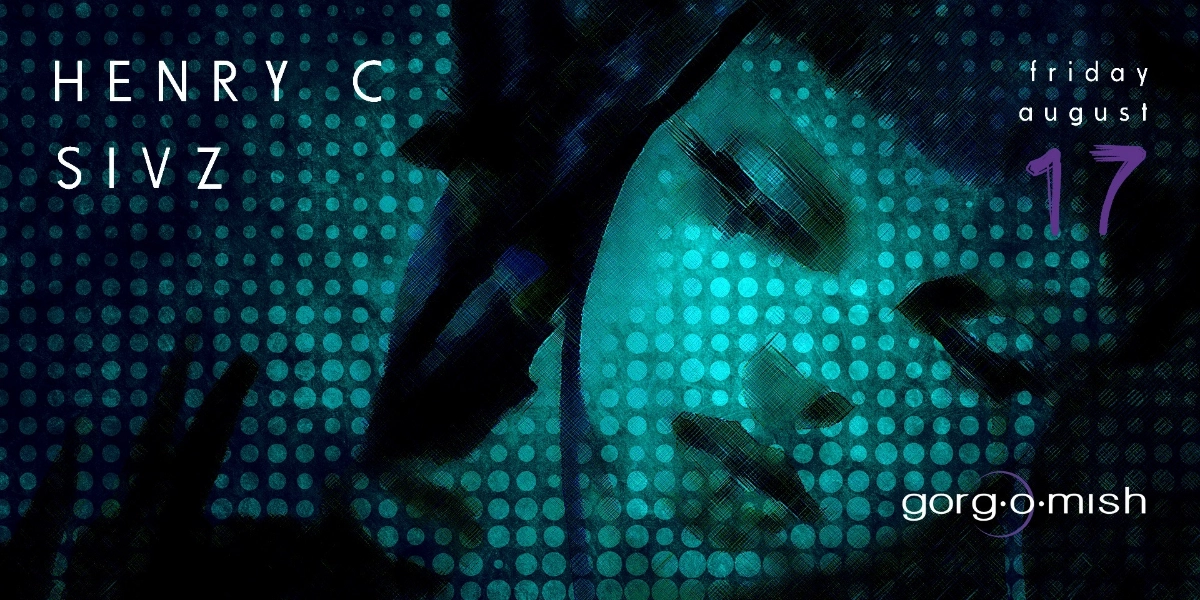 Event image for Henry C . Sivz | #atgorgomish