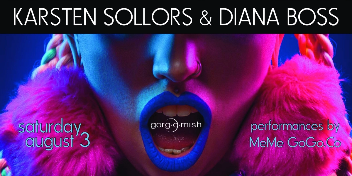 Event image for Karsten Sollors . Diana Boss :: Be Proud #atgorgomish