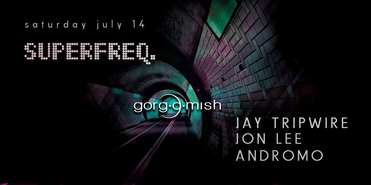 Event image for Jay Tripwire . Jon Lee . Andromo | #atgorgomish