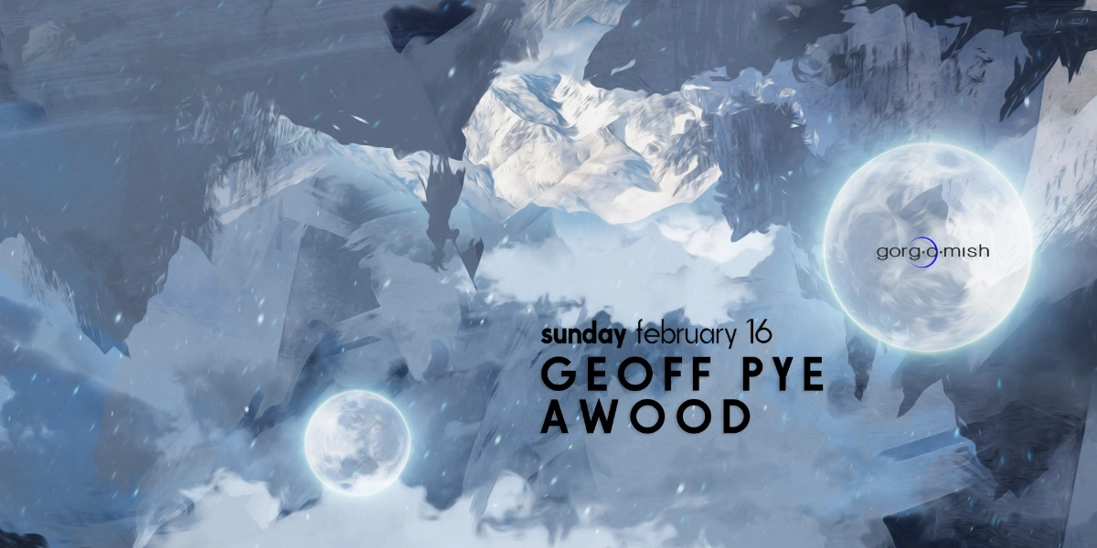 Event image for Geoff Pye . Awood #atgorgomish