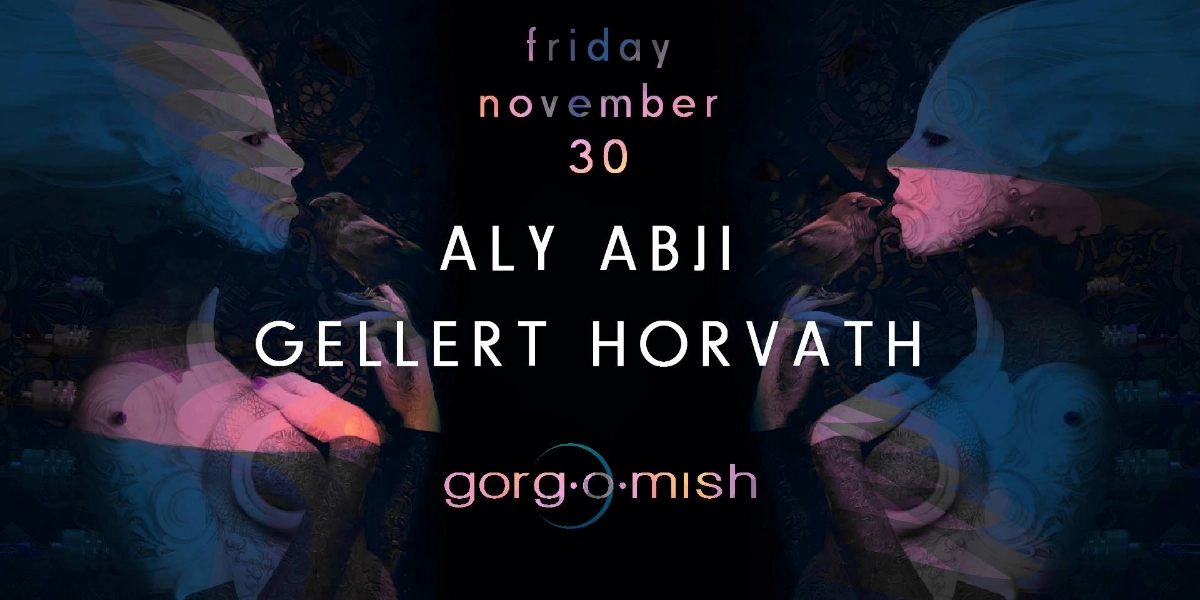 Event image for Ali Abji . Gellert Horvath #atgorgomish