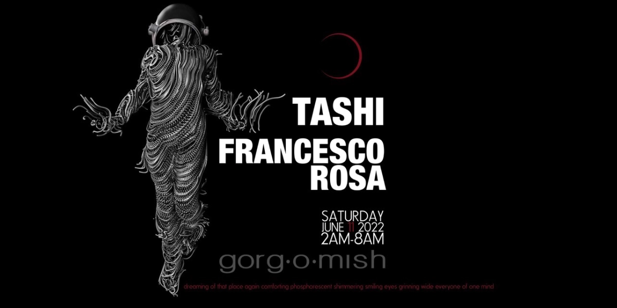 Event image for Tashi & Francesco Rosa:: Saturday June 11th... #atgorgomish