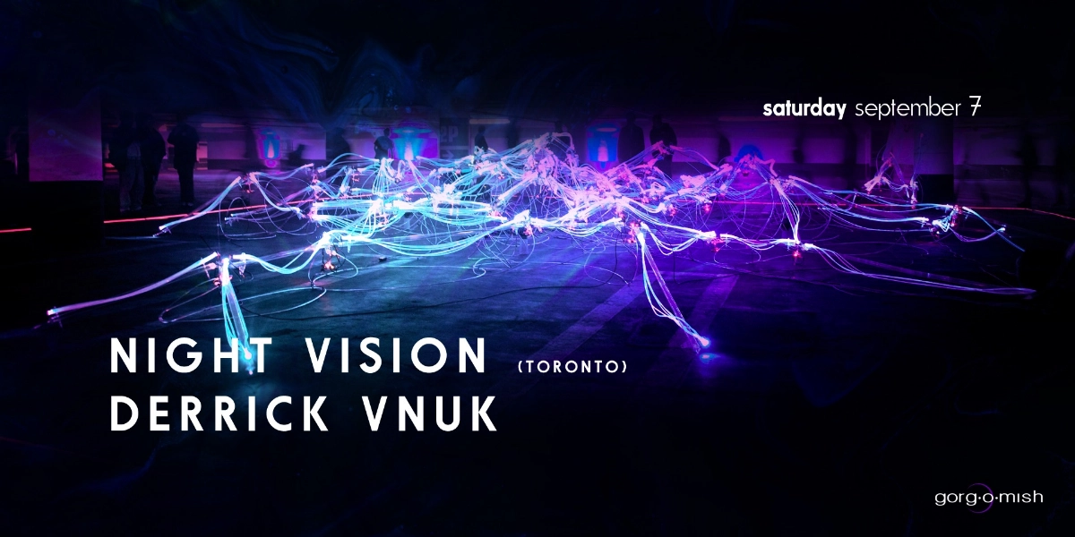 Event image for Night Vision . Derrick Vnuk #atgorgomish