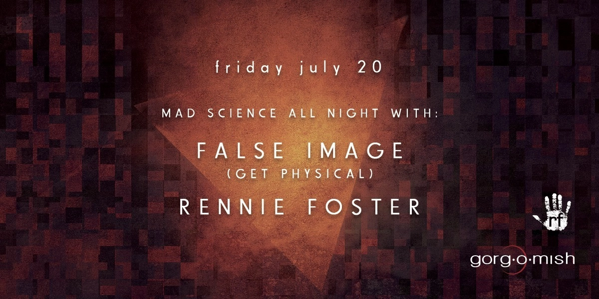 Event image for Mad Science . False Image . Rennie Foster | #atgorgomish