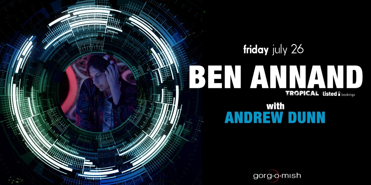 Event image for Ben Annand . Andrew Dunn #atgorgomish