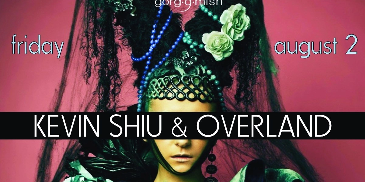 Event image for Kevin Shiu . Overland :: Be Proud #atgorgomish