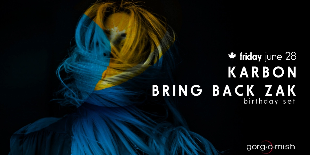 Event image for Karbon . Bring Back Zak (Birthday Set) #atgorgomish