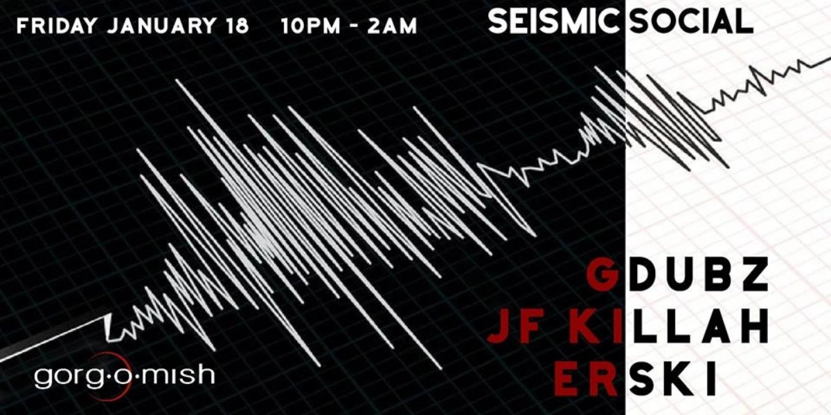 Event image for Seismic Social . Bass Music 2.0 #atgorgomish