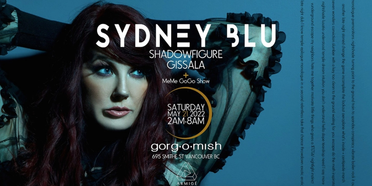 Event image for Sydney Blu | Shadowfigure | Gissala:: Saturday May 21st... #atgorgomish