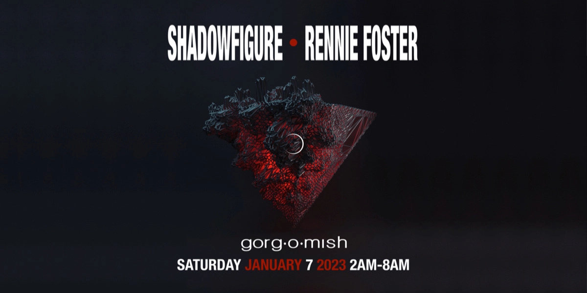 Event image for Shadowfigure | Rennie Foster:: Saturday January 7th.. #atgorgomish
