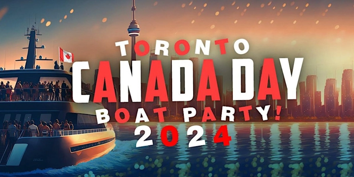 Event image for Toronto Canada Day Boat Party 2024 | Saturday June 29th (Official Page)