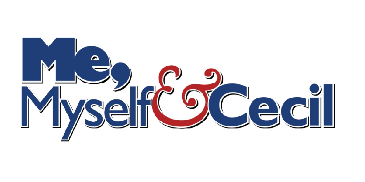 Event image for Me, Myself & Cecil