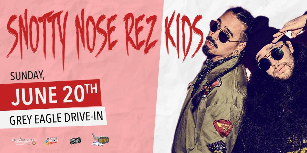 Event image for Snotty Nose Rez Kids
