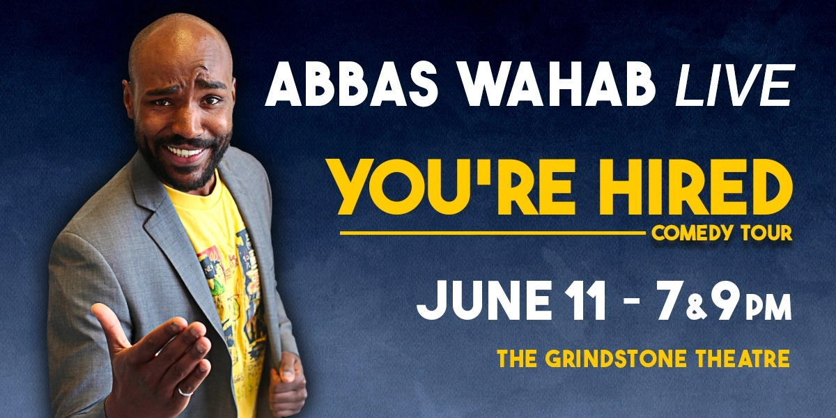Event image for Abbas Wahab LIVE! in Edmonton | You're Hired Tour