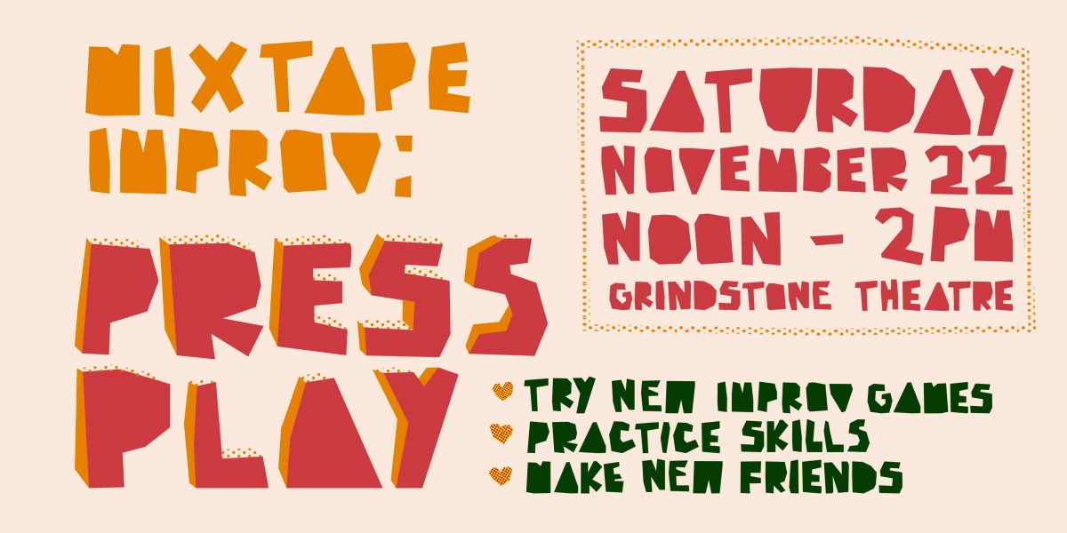 Event image for Mixtape Improv: Press Play