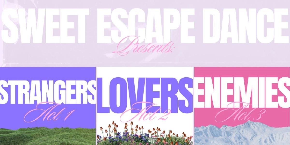 Event image for Sweet Escape Dance Presents: Strangers to Lovers to Enemies
