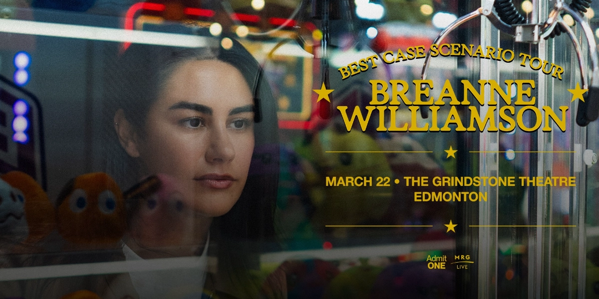 Event image for Breanne Williamson Presents Best Case Scenario Tour - Edmonton