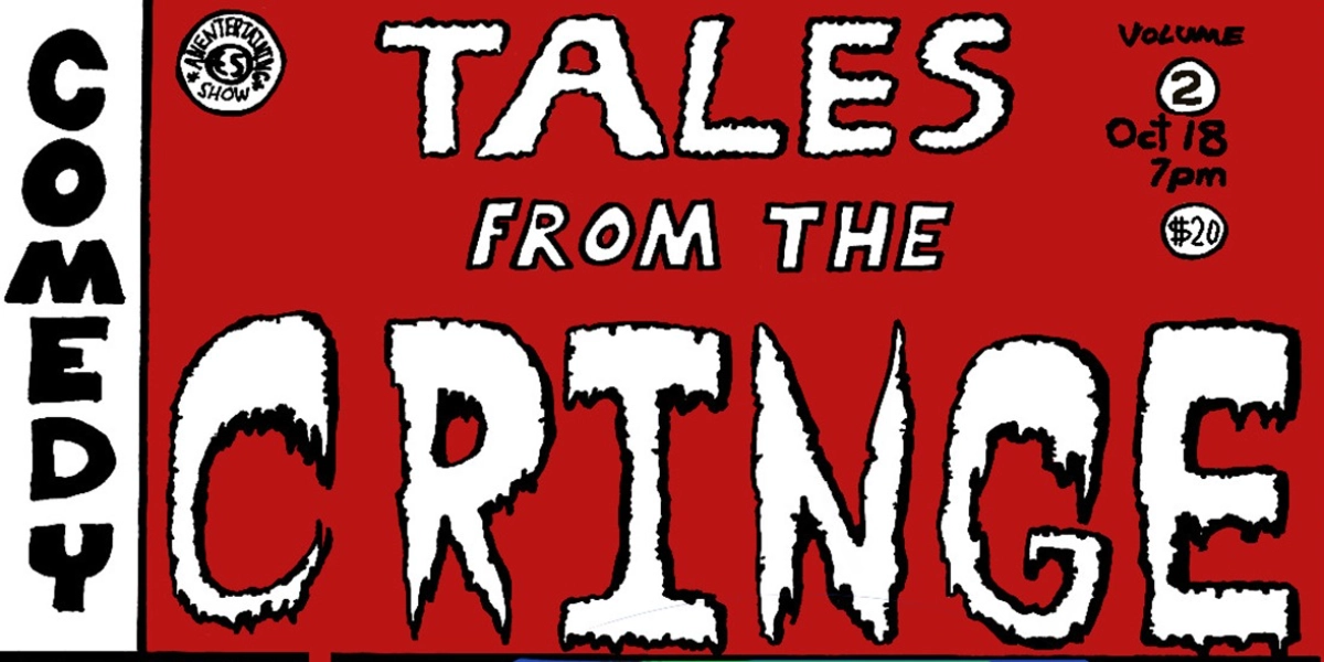 Event image for Tales From The Cringe