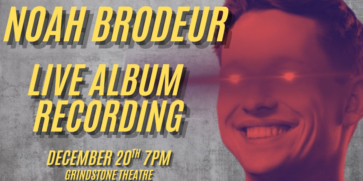 Event image for Noah Brodeur: Live Album Recording