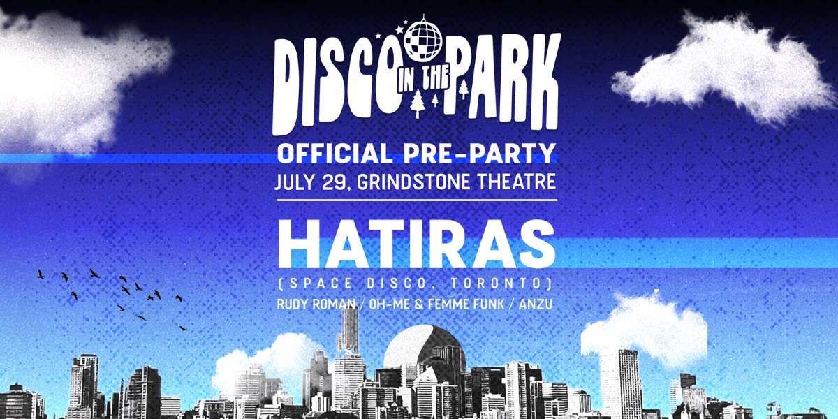 Event image for HATIRAS Disco In The Park Pre-Party