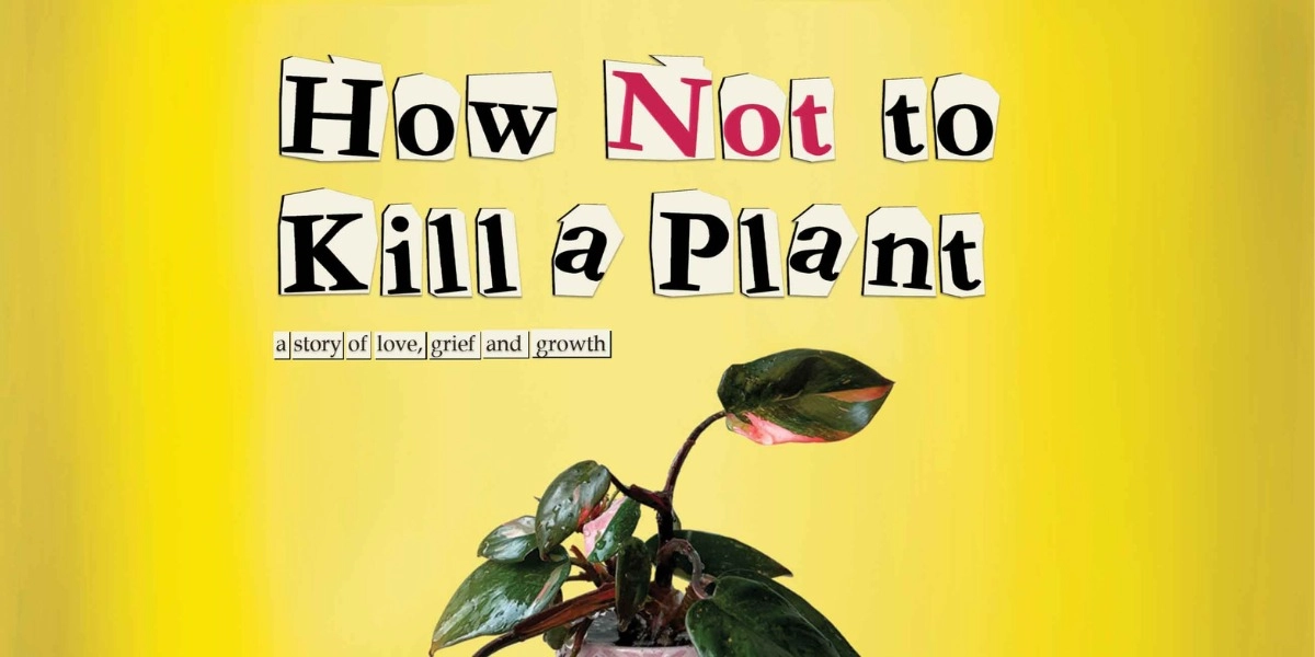 Event image for How Not To Kill A Plant