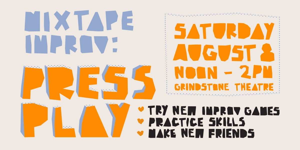 Event image for Mixtape Improv: Press Play
