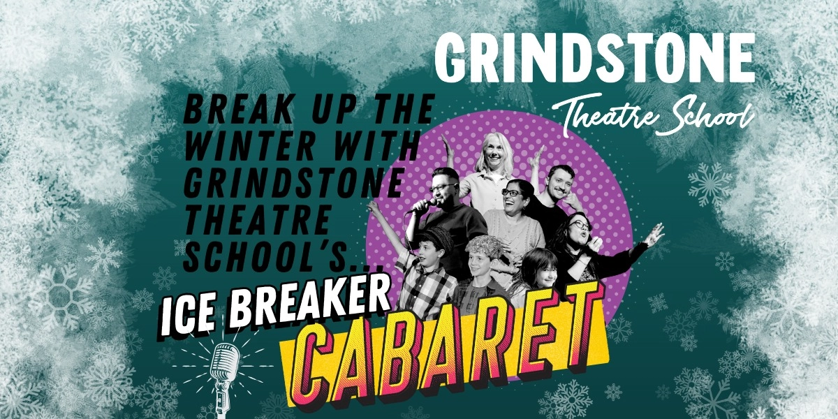 Event image for Ice Breaker Alumni Cabaret and Fundraiser for Grindstone Theatre School