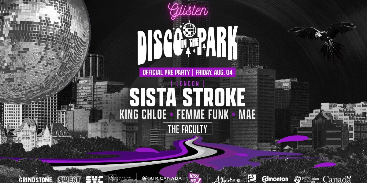 Event image for SISTA STROKE Disco In The Park Glisten Pre-Party @ Faculty Lounge