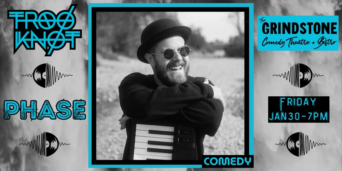 Event image for Troo Knot: PHASE