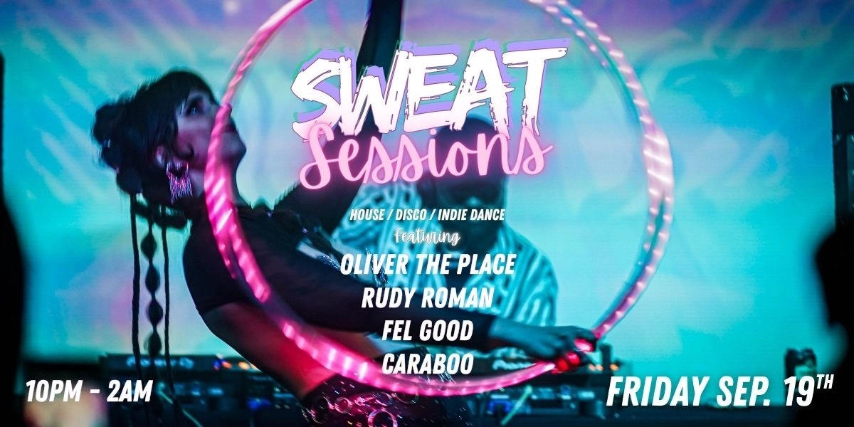 Event image for SWEAT Sessions Feat. Oliver The Place