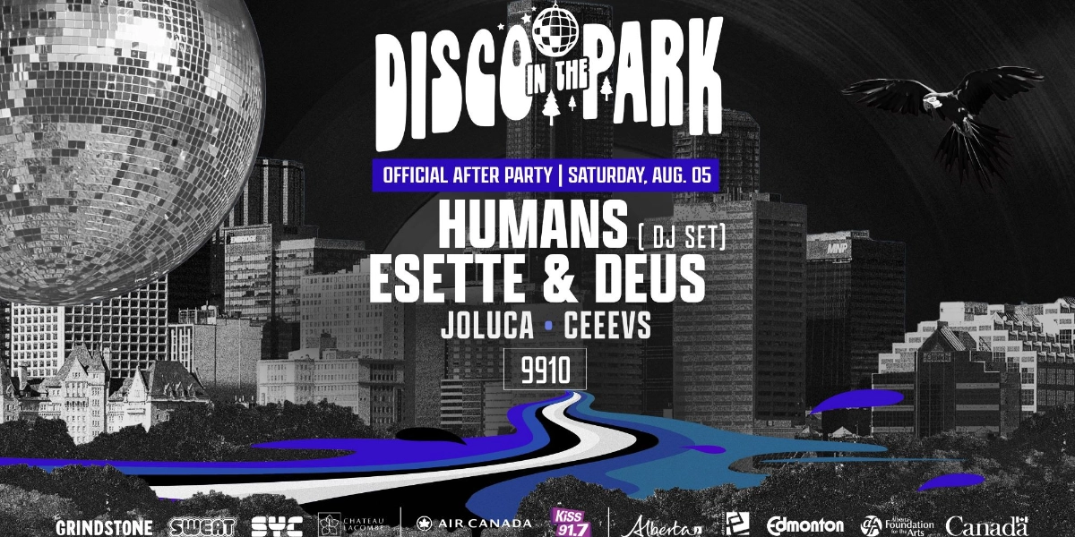 Event image for HUMANS and ESETTE & DEUS Disco In The Park After Party @ 9910