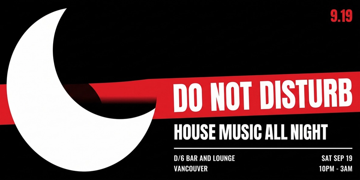 Event image for Do not Disturb - House Music